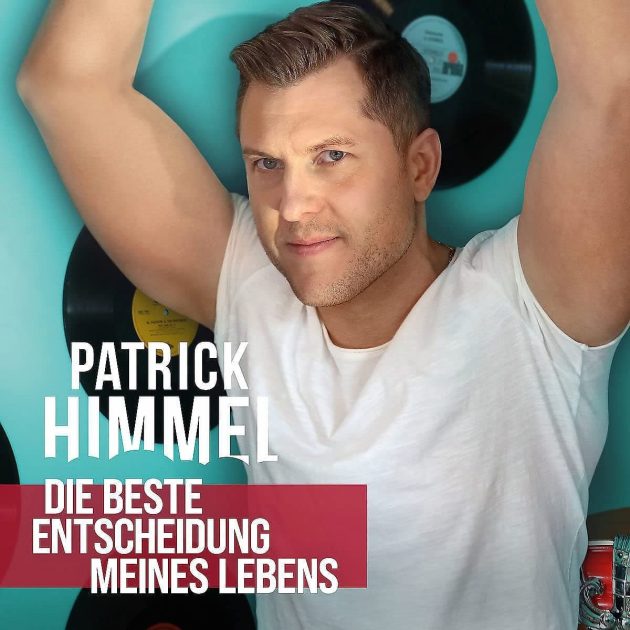 Patrick Himmel Schlager-CD “Die beste Entscheidung meines Lebens”