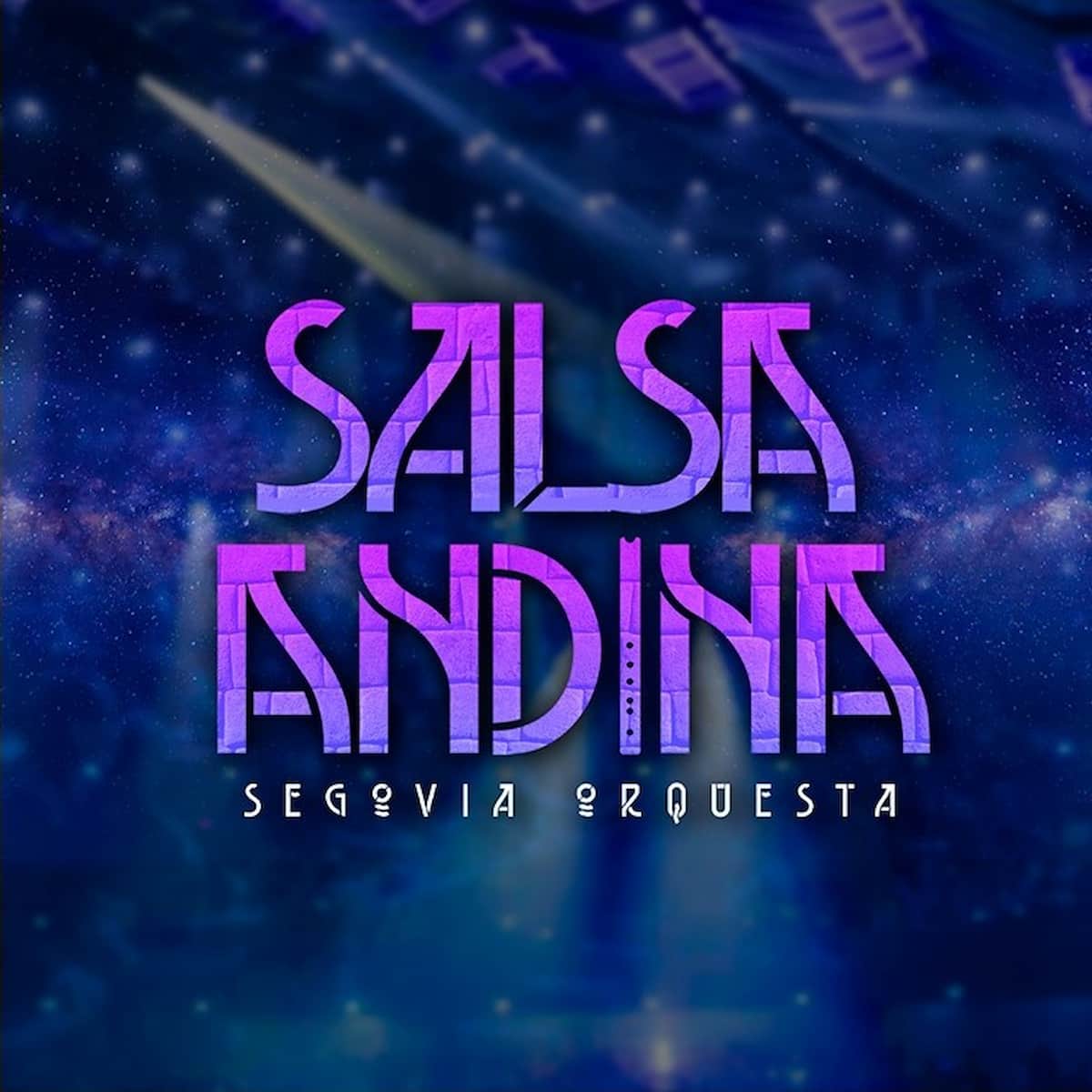 Segovia Orquesta “Salsa Andina” - Salsa-Album 2023