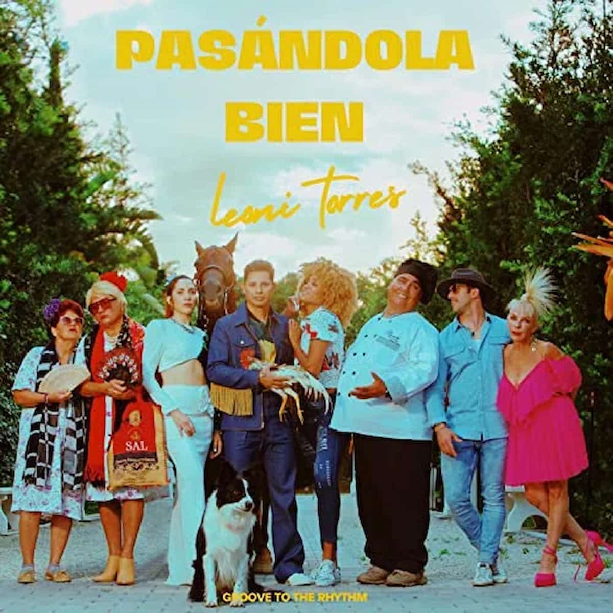Leoni Torres “Pasandola Bien” - Salsa-Album 2023