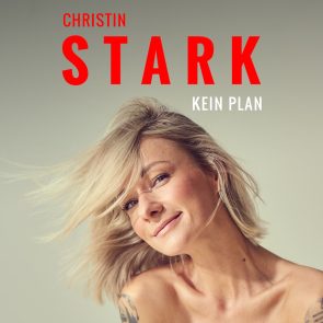 Christin Stark: Mit “Kein Plan” neuen Schlager 2023 veröffentlicht - hier im Bild das Single-Cover mit Christin Stark im Mittelpunkt