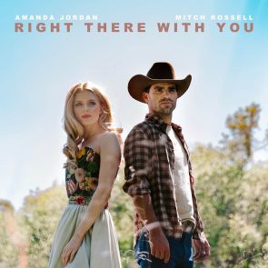 Amanda Jordan - Neuer Country-Song “Right There With You” mit Mitch Rossell veröffentlicht