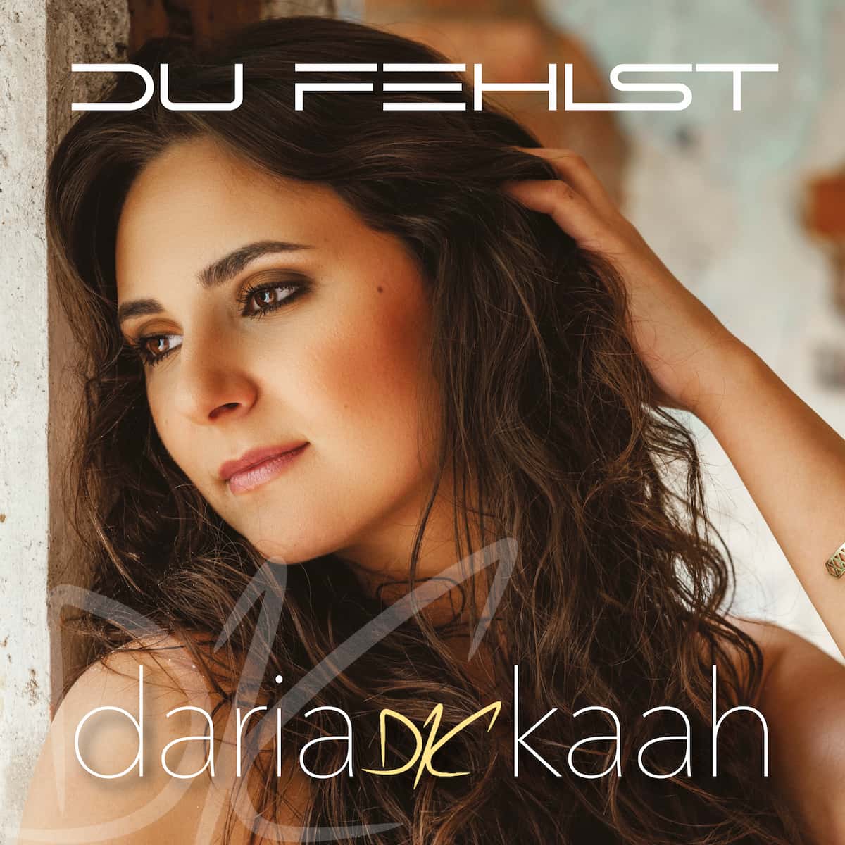 Daria Kaah - Übersicht - hier im Bild das Single-Cover zu ihrem Lied "Du fehlst"
