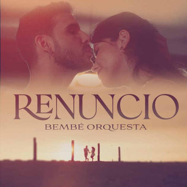 Bembe Orquesta mit neuem Salsa-Song “Renuncio” erfolgreich - hier im Bild das Single-Cover