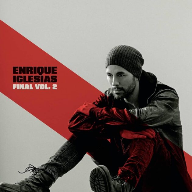 Enrique Iglesias Album “Final (Vol. 2)” veröffentlicht - hier im Bild das Album-Cover