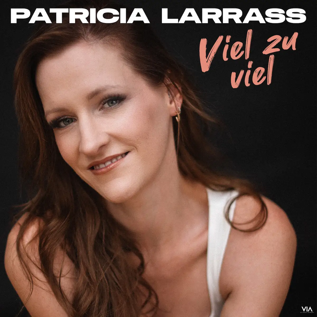 Patricia Larrass „Viel zu viel“ - Schlager 2025 - Single Cover - plaziert in den Top 10 der Salsango Schlager-Charts