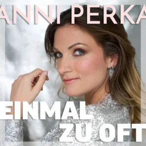 Anni Perka - Neuer Schlager “Einmal zu oft” - hier im Bild das Single-Cover mit einem Foto der Sängerin im Mittelpunkt