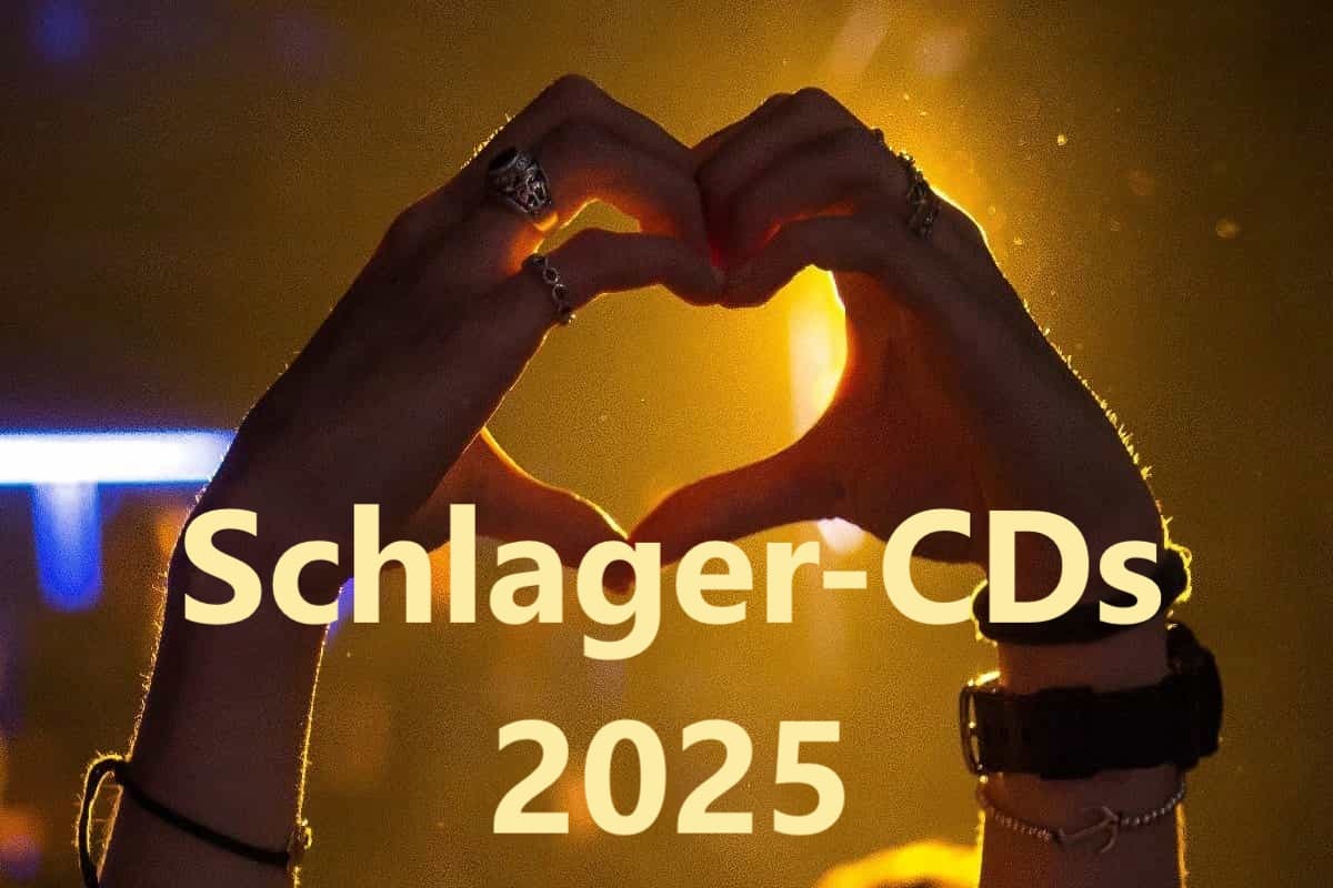 Schlager-CDs 2025 - Übersicht neue Schlager-Alben