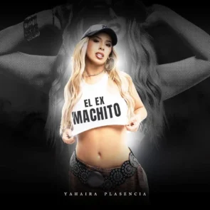 Yahaira Plasencia Salsa-Song "El ex Machito" - hier im Bild das Single-Cover mit einem Foto der Sängerin
