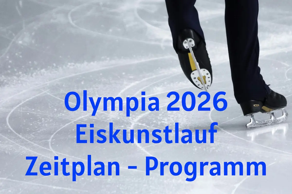 Eiskunstlauf Olympia 2026 - Zeitplan und Programm aller Wettbewerbe - im Bild zu sehen sind die Schlittschue eines Eiskunstläufers und der Schriftzug „Olympia 2026 Eiskunstlauf Zeitplan - Programm“