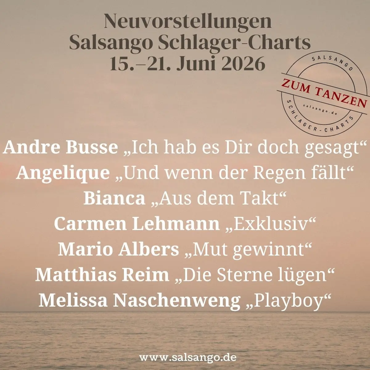 Neuvorstellungen Juni 2026 Schlager-Charts von Salsango - KW 25 - 15.-21. Juni