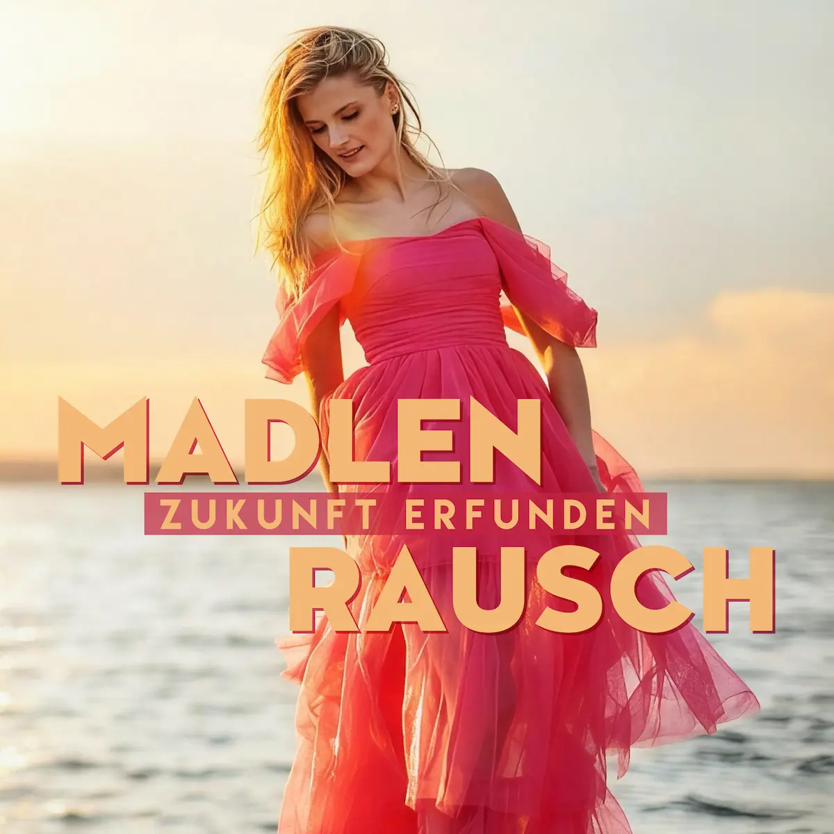 Madlen Rausch Schlager „Zukunft erfunden“ - hier im Bild das Single-Cover mit einem Foto der Künstlerin in einem roten Kleid