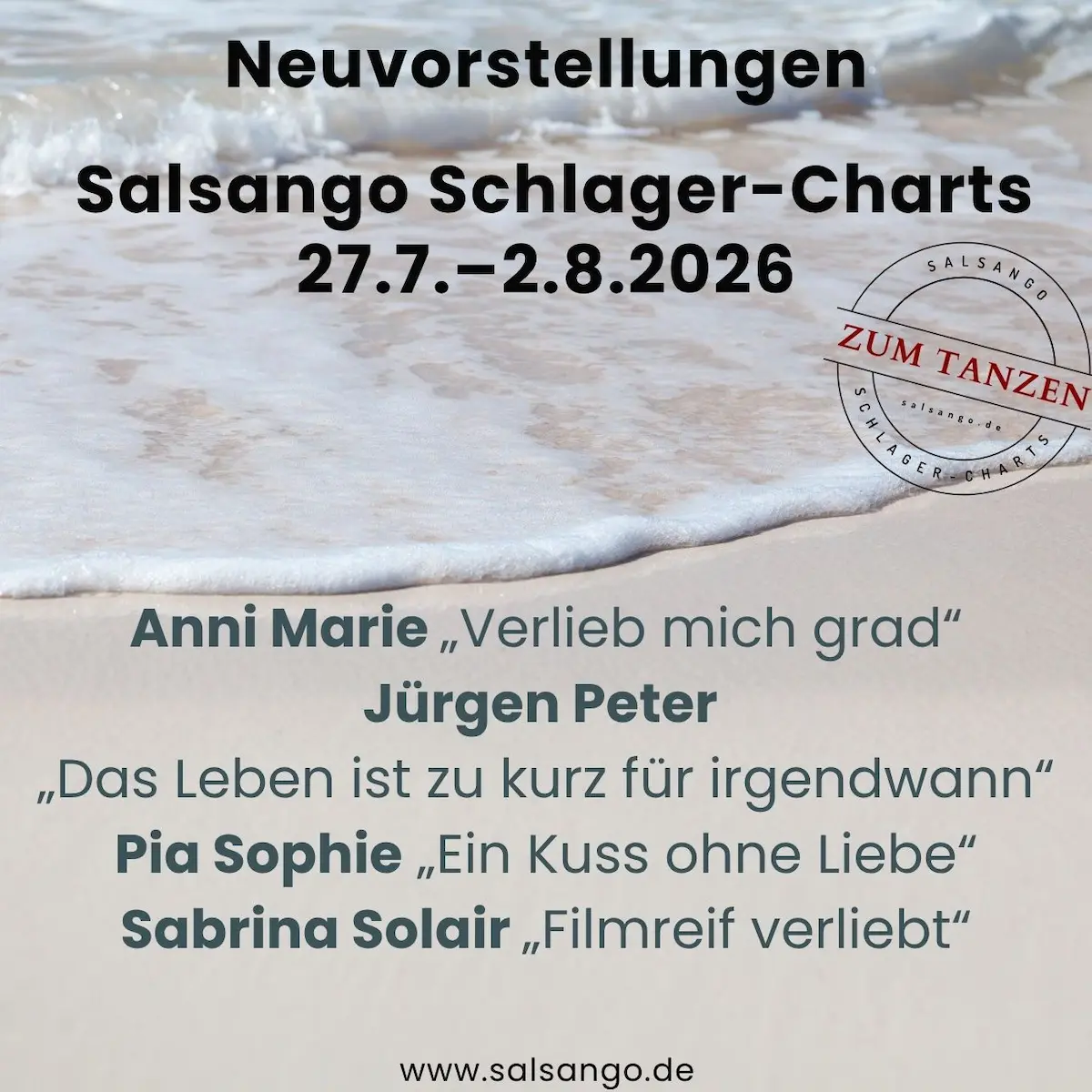 Neuvorstellungen Juli 2026 Schlager-Charts von Salsango . KW 31 - 27.7.-2.8.2026