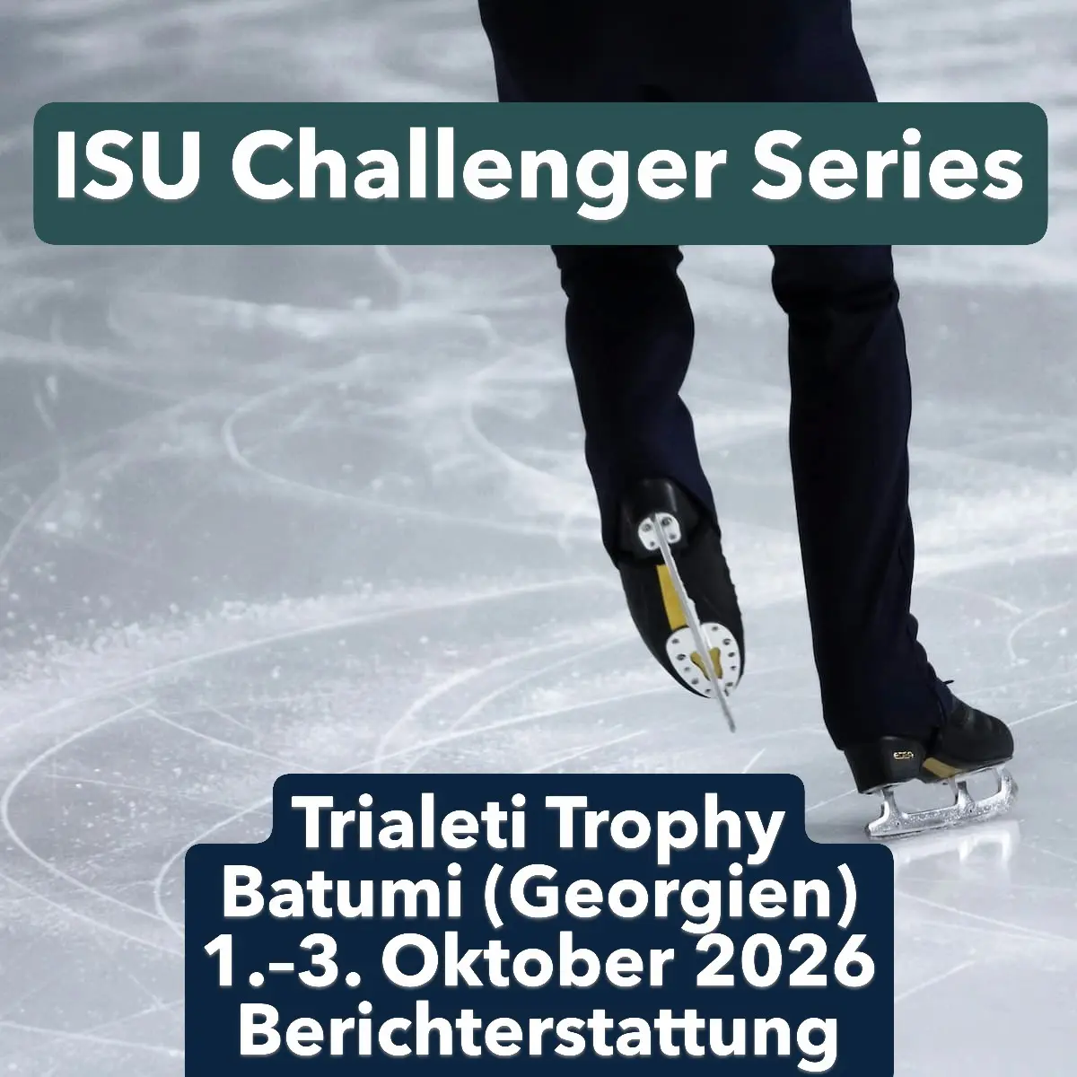 Eiskunstlauf Trialeti Trophy Batumi (Georgien) 1.–3. Oktober 2026